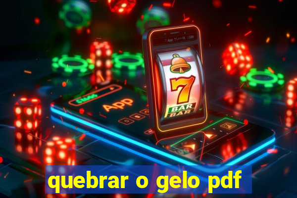 quebrar o gelo pdf